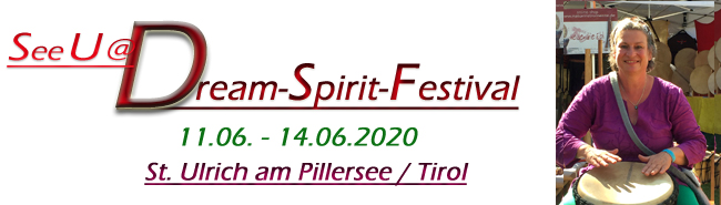 Dream Spirit Festival im Juni 2020 Dream Spirit Festival im Juni 2020
